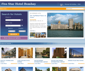 fivestarhotelbombay.com: Five Star Hotel Bombay
Five Star Hotel Bombay - view and book five star hotels in Mumbai from fivestarhotelbombay.com.