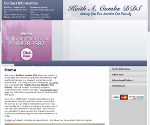 keithcombsdds.com: Keith A. Combs DDS, Byron Center, MI
Keith A. Combs DDS is your source for quality dental solutions.  We are conveniently located in Byron Center, Michigan.