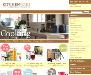 kitchenware.co.uk: Kitchenware.co.uk - The Finest Online Store For Cookware
Kitchenware by mail order. Includes an extensive range of quality brand name kitchenware for your kitchen. Delivers Worldwide. Gift wrap service available.