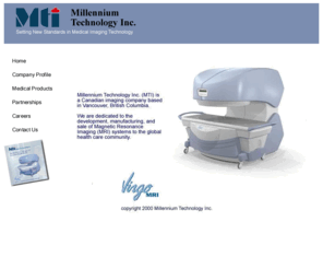 millennium.ca: Welcome to Millennium Technology Inc. - Developers of the Virgo Open MRI System
