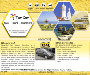 turcartaxi.com: TurcarTaxi Faro Airport Transfers
Taxi or Minibus Transfers from Faro Airport to the  Algarve  region and all major travel destinations in Portugal and  Spain 100% legal T Taxi