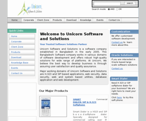 ussbd.com: Unicorn Software and Solutions
This Bangladeshi software company provides SIP and H.323 based VOIP solutions, security solutions, web and network utilities, communications, Oracle solutions,database applications, web design and development. Free software download is availble here.