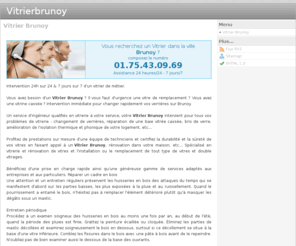 vitrierbrunoy.com: Vitrier Brunoy - 01.75.43.09.69
Vitrier Brunoy - 01.75.43.09.69. Intervention 24h sur 24 & 7 jours sur 7 d'un vitrier de métier. Vous avez besoin d'un Vitrier Brunoy ? Il vous faut d'urgence une vitre de remplacement ? Vous avez une vitrine cassée ? Intervention immédiate pour changer rapidement vos verrières sur