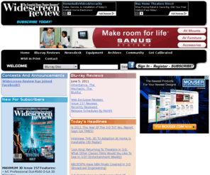 widescreen.com: Widescreen Review Webzine | 
 Home
Widescreen Review Webzine features new blu-ray reviews, home theater equipment reviews, and updated news daily