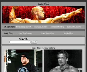 craig-titus.com: Craig Titus
Craig Titus bodybuilding pictures, biography, statistics, latest news, video clips and more