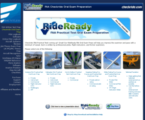 rideready.net: FAA Checkride (Practical Test) Oral Exam Preparation
FAA Checkride Oral Exam Preparation Questions and Study Software for Private Pilot, IFR, Commercial Pilot, Flight Instructor, Multi-Engine, and ATP