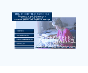 dr-russell-sprachendienst.com: Dr. Mechtild Russell
Übersetzerin und Dolmetscherin