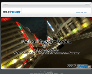 couchracer.com: couchracer.com - for console racers everywhere
Couch Racer - Dedicated to console racing and driving games providing news, previews, reviews and forums for Xbox 360, Sony PS3, Nintendo Wii & DS and Sony PSP.