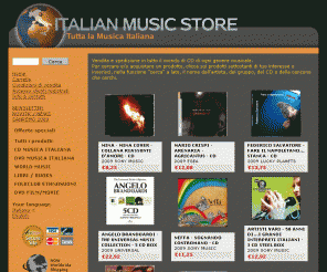 italianmusicstore.com: Italian Music Store
SPECIALIZZATI NELLA VENDITA DI CD E DVD DI MUSICA ITALIANA, DI OGNI GENERE, IN TUTTO IL MONDO.