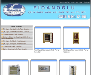 fidanoglucelikkasa.com: Fidanoğlu Çelik Kasa
Fidanoglu: çelik kasa, celik kasa, guvenlik, kasalar, kasa