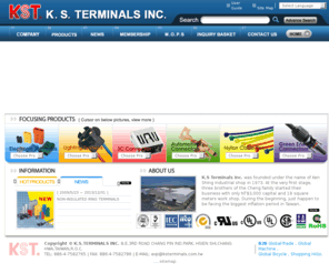 ksterminals.com.tw: 健和興端子股份有限公司 K. S. TERMINALS INC. Cable Lug, Steel Cable tie, Battery Modular Connectors, Electrical Wiring accessory, KST Electrical Terminals, Transportation instrument terminals
KS Terminals is a leading Cable Lug and Steel Cable tie manufacturer specialized in KST Cable Lug, Steel Cable tie, Battery Modular Connectors, Electrical Terminals, Transportation instrument terminals, and Electrical Wiring accessory.