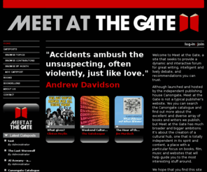 meetatthegate.net: Meet At The Gate - Home
A site for the culturally curious