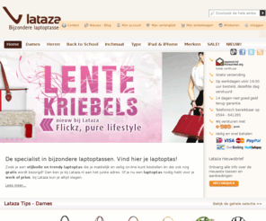 lataza.nl: Vind je eigen bijzondere laptoptas in ons grote assortiment laptoptassen - Lataza.nl
Lataza heeft een ruim assortiment, alle soorten en maten, laptoptassen en sleeves. Bestel nu je laptoptas, snel geleverd, gratis verzending!