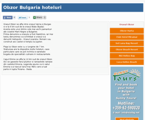 obzor-bulgaria.net: Obzor Bulgaria hoteluri
Hoteluri in Obzor - Bulgaria promotii si reduceri early booking litoral, last minute- hoteluri 4,5 stele, sejur, harta si fotografii, vacanta, oferte, rezervare hoteluri Obzor