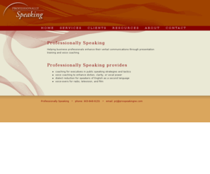 prospeakingne.com: Professionally Speaking
PeggyRae Johnson is the owner of Professionally Speaking.  As a professional actor and master coach, PeggyRae brings passion and experience to helping others improve their spoken communications.  She has been a trainer and private consultant in interpersonal communications skills serving New England and the North East for over 25 years. 