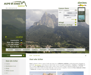 siusi.it: Vacanze a Siusi allo Sciliar nelle Dolomiti
Siusi è situata a 1004 m sopra il livello del mare su un altipiano ondulato e particolarmente soleggiato ai piedi dell’ Alpe di Siusi e del massiccio dello Sciliar con