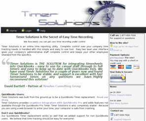 timersolution.com: TimerSolutions.com
Timer Solutions is a web based Quick Books Pro Timer replacement.  Timer Solutions is completely compatible with Quick Books Pro and is stable.  Multiple employees can access their time sheets from anywhere!  Sign up now for a free trial.