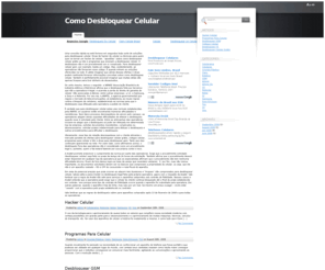 desbloquearcelular.net: Como Desbloquear Celular
Desbloquear Celular na web, com tudo a informação, dicas e noticias sobre Desbloquear Celulares 