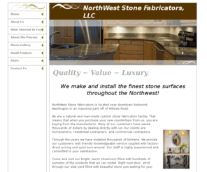 nwstonefab.com: NorthWest Stone Fabricators
We are a custom natural and manmade stone fabrication shop located near downtown Redmond, Washington. We have a wonderful selection of full slabs for large projects and an equally wonderful selection of remant slabs for vanities, fireplaces or other small projects.