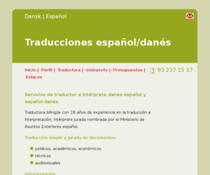 traducciondanes.com: Traductor Español-Danés Danés-Español
Traducciones danés-español-danés-castellano danés-español Traductor danés-español.