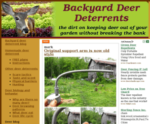 backyarddeer.com: Backyard Deer Deterrent
We made our homemade deer deterrent for pennies and it has been keeping deer out of our garden for nearly a year. See our plans to make your own.