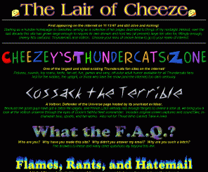 cheezey.com: 
The Lair of Cheeze
