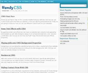 handycss.com: CSS tips and tricks, CSS tutorials, CSS discussion, CSS questions and answers
Handy CSS provides you handy tips and tricks about CSS, very handy CSS tutorials and explain power of CSS.