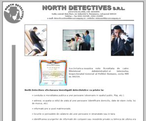 northdetectives.ro: North Detectives SRL - Agentie detectivi particulari Baia-Mare
Efectuam investigatii detectivistice. Oferta noastra este vasta si asteptam cu interes cererile dumneavoastra.