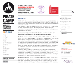 pirate-camp.org: PIRATE CAMP »
itinerant artists camping – artists in residency program // a CONIGLIOVIOLA project