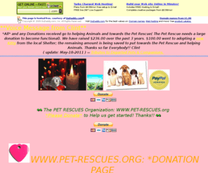 animal-rescues.info: WWW.PET-RESCUES.ORG : DONATION PAGE ( Animal Rescue )
 DONATE NOW to my New 