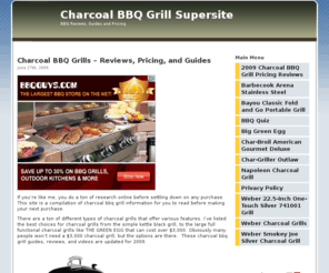 charcoalbbqgrills.org: Charcoal BBQ Grill Supersite!
All the charcoal bbq grill information you need for this grilling season. Which bbq to buy? Portable or cheap? Find out here