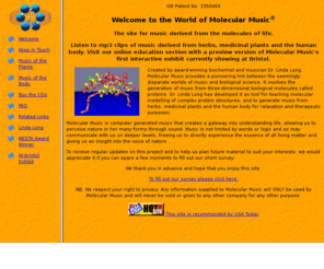 molecularmusic.com: Molecular Music
Molecular Music is the site for music derived from the molecules of life.