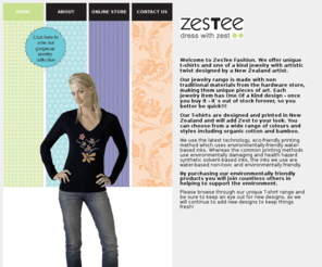 zesteefashion.com: Zestee Fashion - Uniquely designed t-shirts with artistic twist designed by a New Zealand artist. Wide range of shirts including organic cotton and bamboo.
ZesTee Fashion