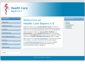 healthcare-bayern.de: Willkommen auf der Startseite
Health Care Bayern e.V. dient als Plattform für den Informationsaustausch im Gesundheitswesen am Standort Bayern