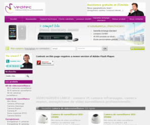 veditec.net: Videosurveillance - camera de surveillance
Videosurveillance professionnelle avec Veditec : une large gamme de produits pour votre systeme de video surveillance