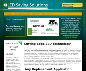 ledsavingssolutions.com: LED Saving Solutions | Commercial LED Lightings – Save 80% on Lighting Costs
LED Saving Solutions is a national energy reduction company that saves tens of thousands of dollars each month for our clients, with cash flow positive results in the very first month.