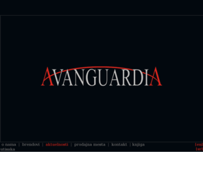 avanguardiagroup.com: Avanguardia - oseti razliku,
prodavnica...