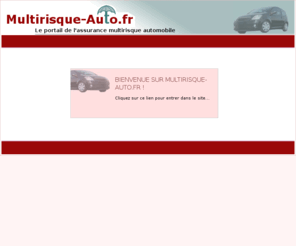 multirisque-auto.com: Assurance multirisque automobile
L'assurance multirisque automobile, ses garanties, ses tarifs, la responsabilité civile, les dommages, les risques