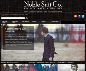 noblesuits.com: Noble Suit Co. - Hand Tailored Garments for the Modern Noble
Hand tailored garments for the modern noble. A portion of every purchase provides clean drinking water to developing nations.