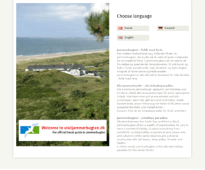 visitjammerbugten.dk: index
Visitjammerbugtens officielle turistguide til ferie i Jammerbugten - hele året. Her mellem Vesterhavet og Limfjorden finder du Jammerbugten, der byder på et væld af gode muligheder for en pragtfuld ferie. Jammerbugten er det ultimative feriested for hele familien - fyldt med ferie...