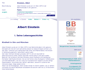 einstein-albert.net: Einstein, Albrt
Albert Einstein wurde am 14. März 1879 in der Bahnhofstraße in Ulm geboren...