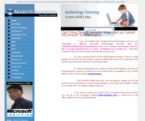 trainermaruti.com: Trainer Maruti
Training On Microsoft Technologies,Corporate Training,SharePoint,SilverLight,LINQ,Biztalk
        Server,DotNet 3.5,CRM-Dynamics..and Other