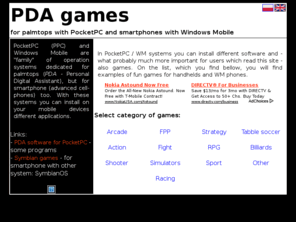 pda-games.org: PDA games for PocketPC / Windows Mobile
Games for PDA devices (palmtops) with PocketPC and smartphones with Windows Mobile.