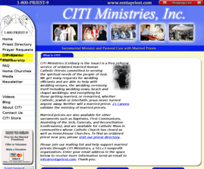 rentapriest.com: RENT A PRIEST- Married Priests: Sacramental Ministry & Pastoral Care.
Celibacy Is The Issue is a lay organization that locates, recruits and married Roman Catholic Priests to fill the spiritual needs of the faithful.