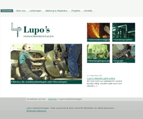 lupos-industriemontage.de: Lupo's Industriemontagen | Service für Sandstrahlanlagen und Filteranlagen
Seit 20 Jahren bieten wir die professionelle Montage, Installation, Wartung und Reparatur von Sandstrahlanlagen und Filteranlagen unterschiedlichster Hersteller an.