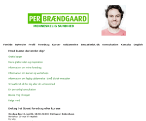 perbraendgaard.dk: Foredrag og kurser om menneskelig sundhed, vægttab, kost og motion
Ernæringsekspert Per Brændgaard: Menneskelig sundhed med engagement