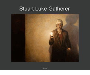 stuartlukegatherer.com: Stuart Luke Gatherer
STUART LUKE GATHERER was born in 1971 to Scottish and Dutch parents. Brought up in the Eastern Highlands of Scotland, he attended Edinburgh College of Art graduating with an MA (Honours) degree in Fine Art.