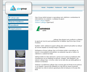 gipsgroup.com: Gips Group, Prishtinë - Kosovë
Gips Group eshtë kompani e specializuar për ndërtimin e ambienteve të mbrendshme me sistemin  e pllakave të gipsit