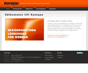 kamape.org: Välkommen till Kamape - Kamape
Kunden i fokus. Med över 10 års erfarenhet av webbutveckling levererar vi mobila tjänster och beröringsfria lösningar som fungerar!