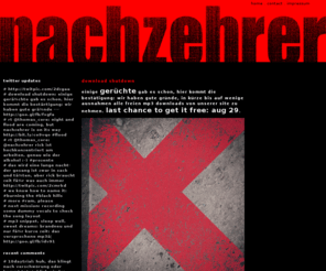 nachzehrer.com: Nachzehrer . MP3 Music
Populaere Weltuntergangsmusik und Soundtracks zu zwischenmenschlichen Katastrophen als MP3-Download